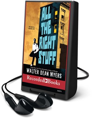 All the Right Stuff by Walter Dean Myers