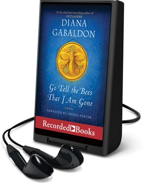 Go Tell the Bees That I Am Gone: A Novel (Outlander)